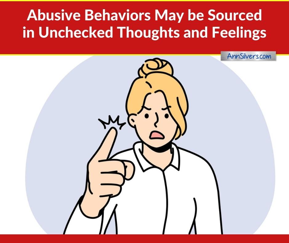 abusive behavior may be because of thoughts and feelings