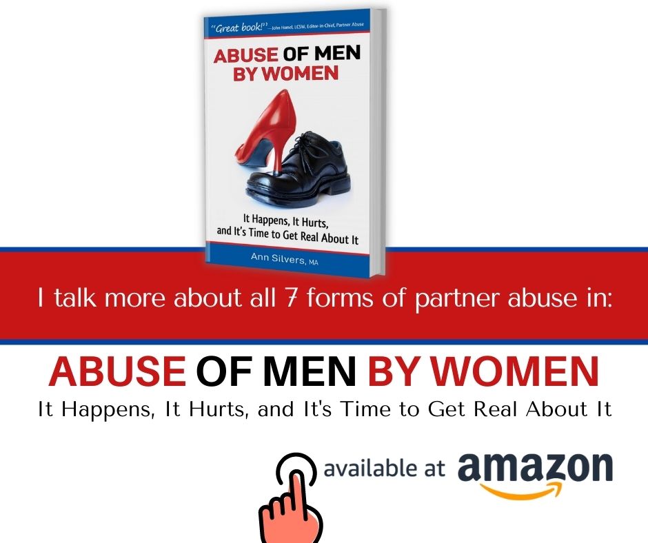 Abuse OF Men BY Women: It Happens, It Hurts, and It's Time to Get Real About It, signs of an emotionally abusive wife or girlfriend, domestic violence against men