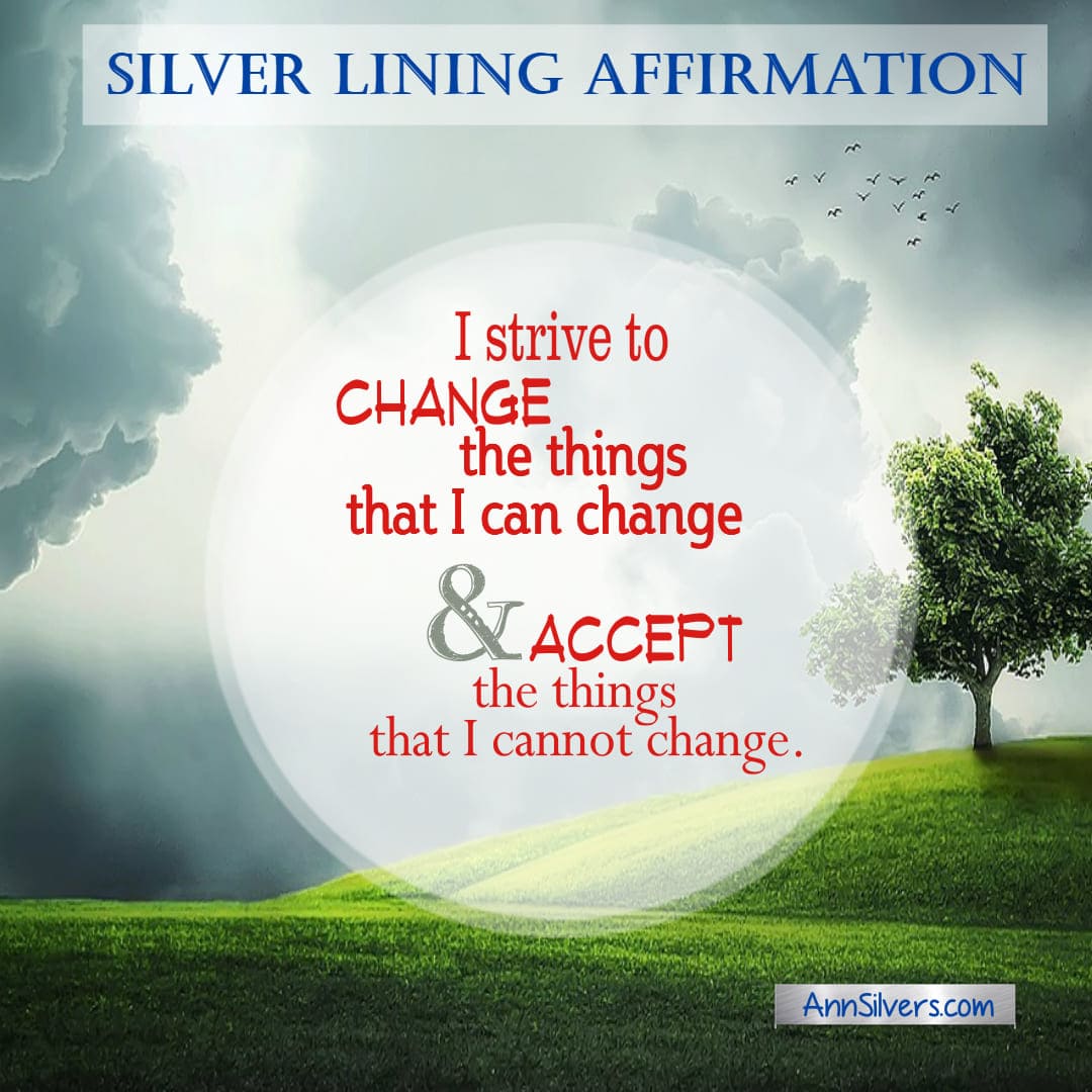 positive affirmation for tough times, reduce anxiety, accept what can't change