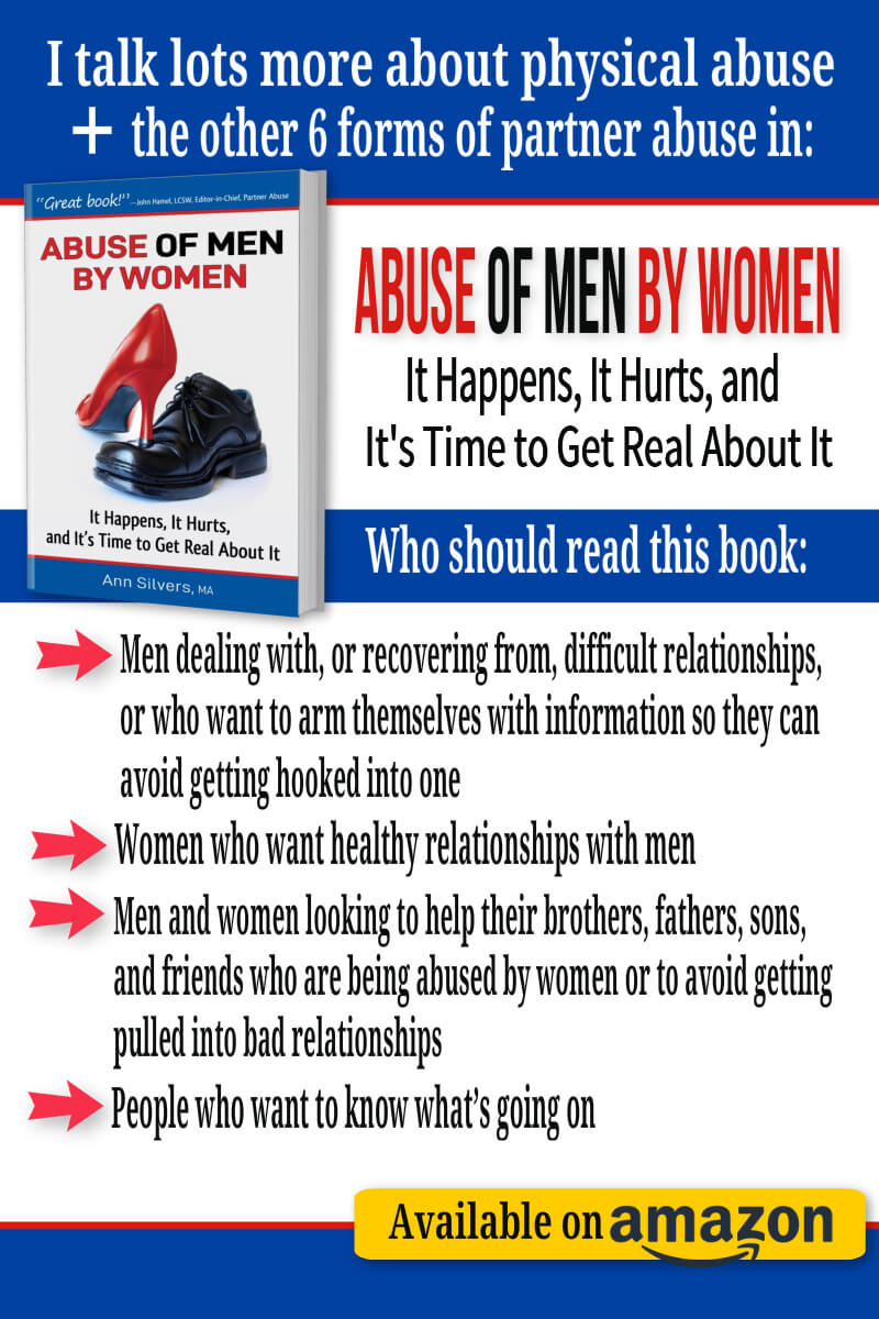 Abuse OF Men BY Women: It Happens, It Hurts, and It's Time to Get Real About It