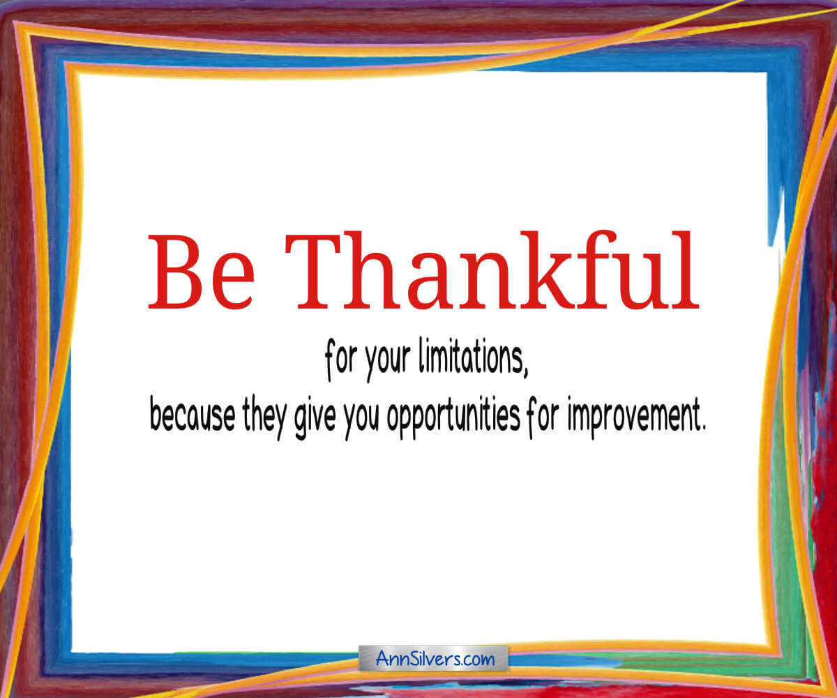 Be thankful poem, anonymous author, thankful for your limitations