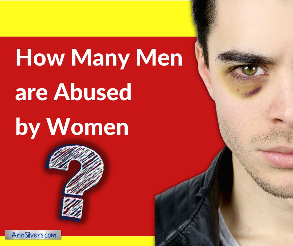 How many men and husbands are abused by wives and girlfriends
