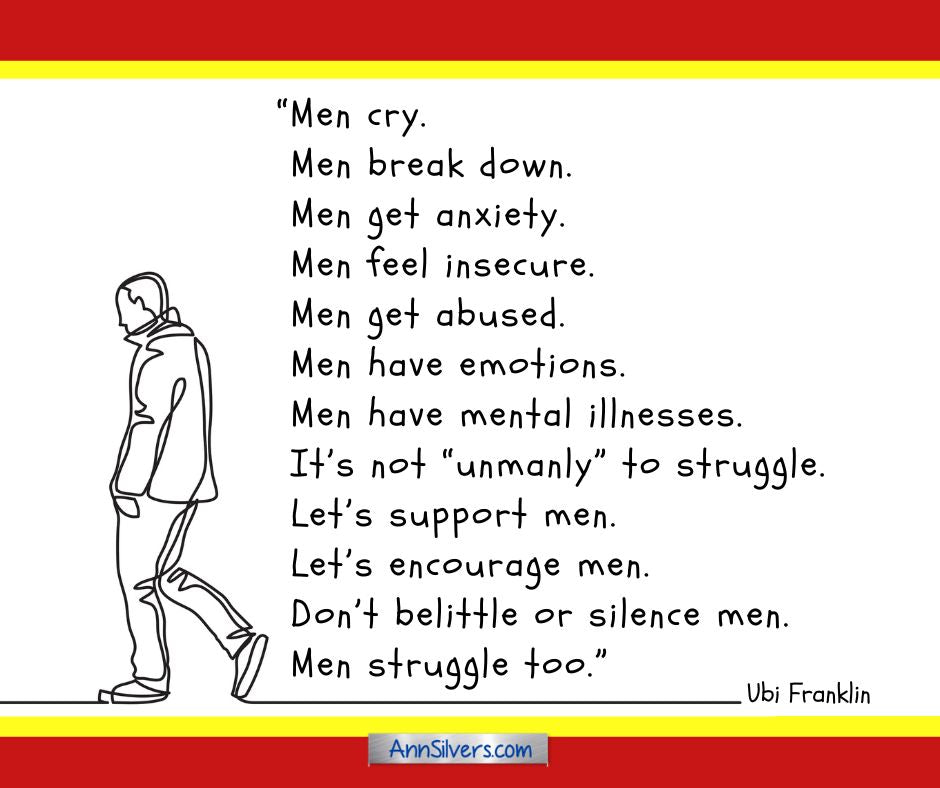 Depression in Men Quote Men cry Men break down