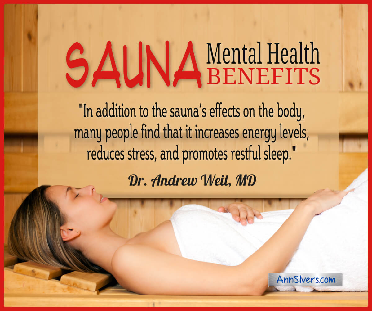 Mental Health Benefits of Using a Sauna, Dr Weil, What are Saunas Good For, Why are Saunas Good for You, 