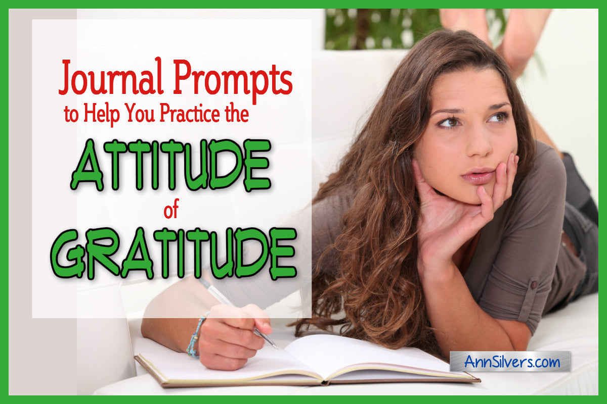Cultivating the Attitude of Gratitude quotes and journal prompts post