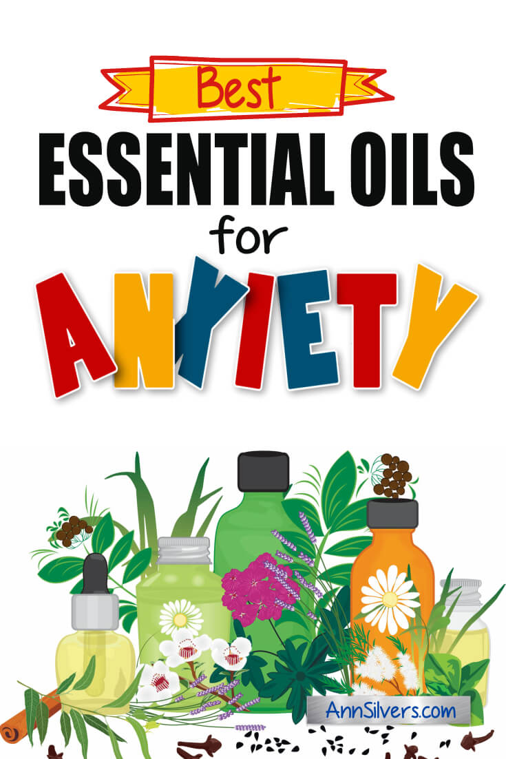 Anti-Anxiety Essential Oils to Relieve and Reduce Anxiety and Stress
