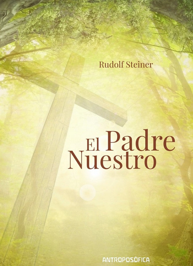 El Padre Nuestro - Editorial Rudolf Steiner