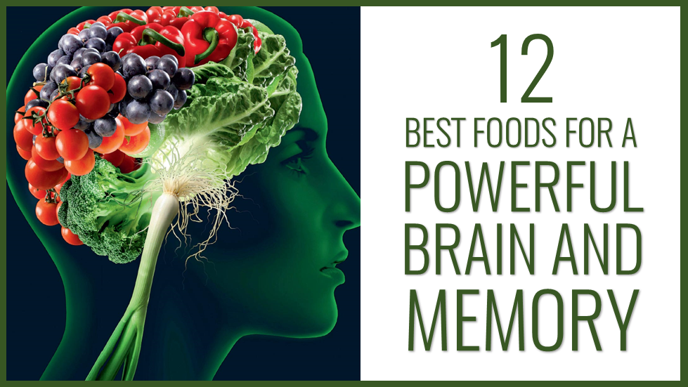 12 Best Foods For A Powerful Brain And Memory Nature S Branch
