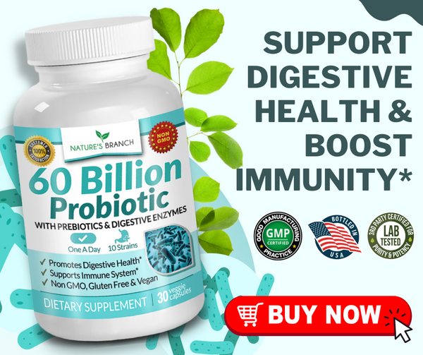 Nature's branch 60 Billion Probiotic Supplement with a text "To Support Digestive Health & Boost Immunity*", a Click here to order button with product decors of white capsules, and probiotic enzymes