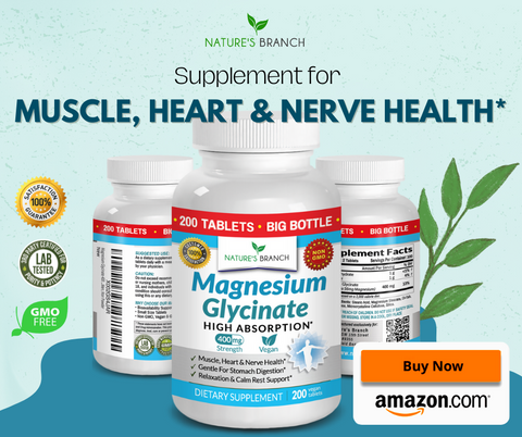 Nature's branch Magnesium Glycinate Supplement with a text "supplement for muscle, heart & nerve health*", decors of leaves, some product badges and an Amazon buy now button