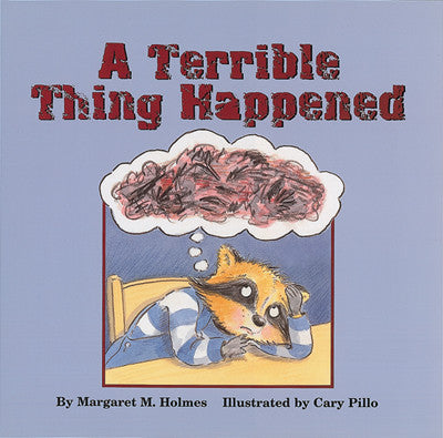 A Terrible Thing Happened by Margaret M. Holmes