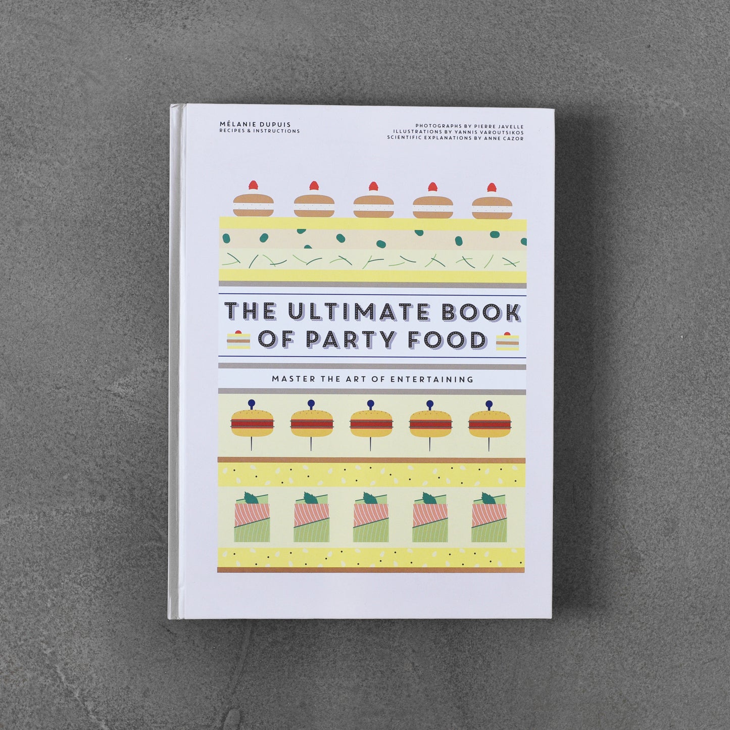 The Ultimate Book of Party Food