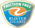 friction free blister guard