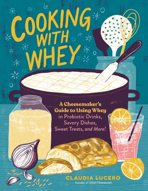 Bundle - Cooking with Whey Book and Deluxe Cheesemaking Kit - Urban Cheesecraft - Italian Cheesemaking Kit