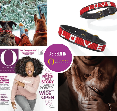 Collage of 4 photos featured in Oprah's O Magazine: 2 dogs with beaded dog collars, 2 love bracelets, and a small puppy with love pet collar