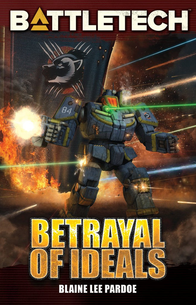 BattleTech: Betrayal of Ideals by Blaine Lee Pardoe – Catalyst Game Labs  Store