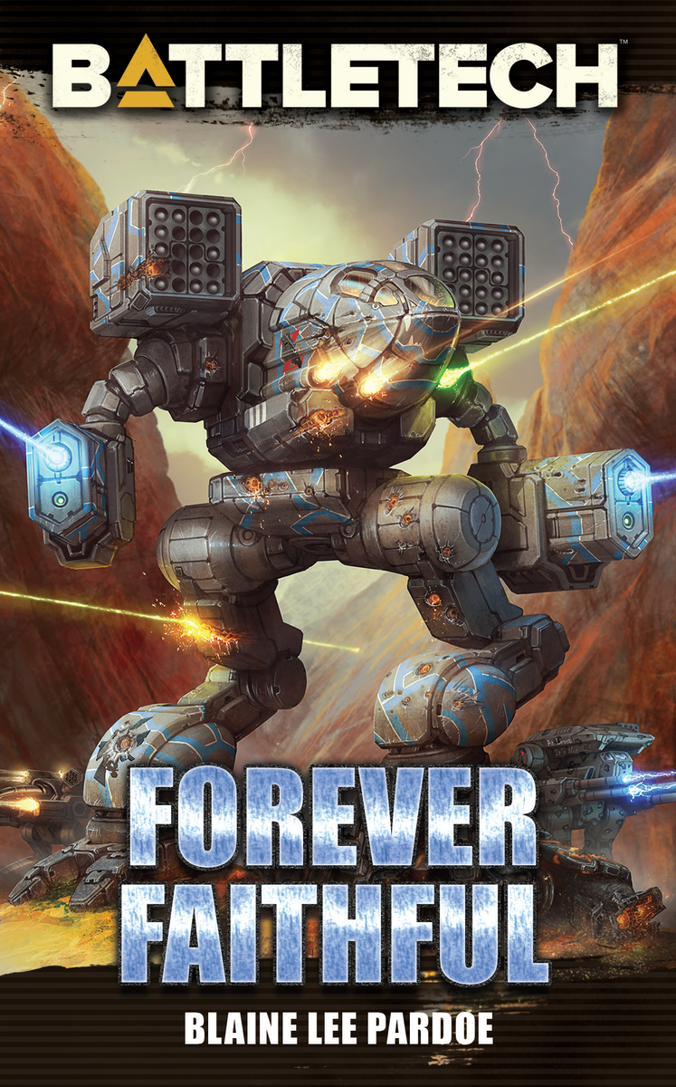 BattleTech: Forever Faithful by Blaine Lee Pardoe – Catalyst Game Labs Store