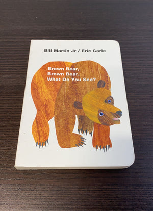 Eric Carle Brown Bear, Brown Bear, What Do You See?