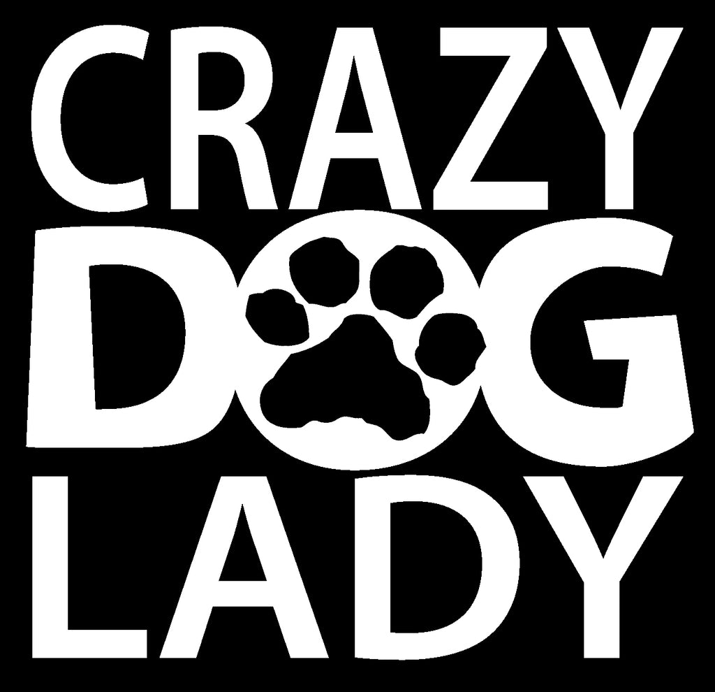 Crazy Dog Lady Vinyl Decal – DigandBark