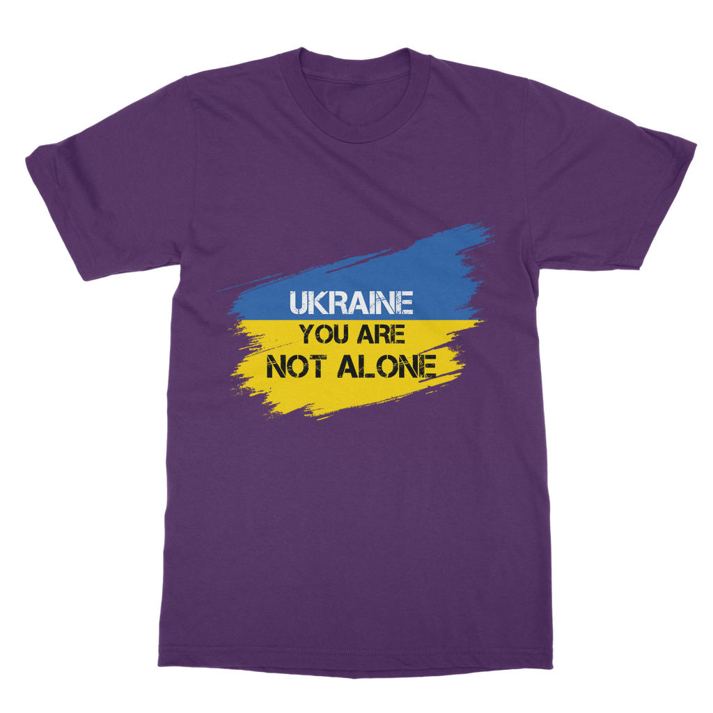 Ukraine You Are Not Alone Classic Adult T-Shirt