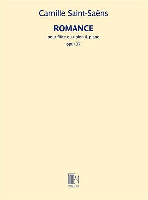 Saint-Saens ,Camille - Romance Op. 37 for Flute and Piano (Durand ...
