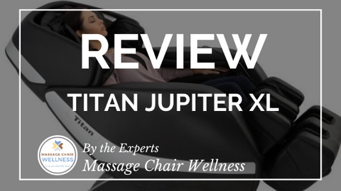 Titan Jupiter XL Massage Chair Product Review