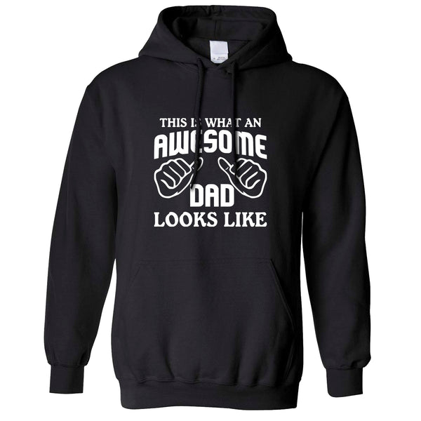 What An Awesome Dad Looks Like Hoodie – Shirtbox