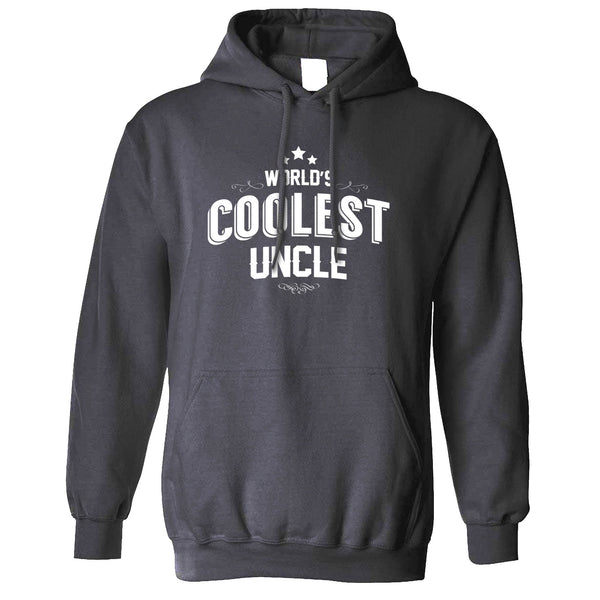 Worlds Coolest Uncle Hoodie – Shirtbox