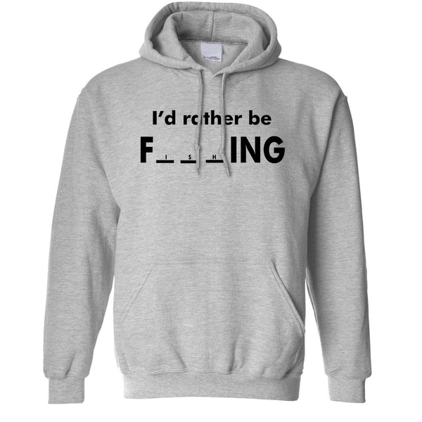 Rude I'd Rather Be Fishing Hoodie – Shirtbox