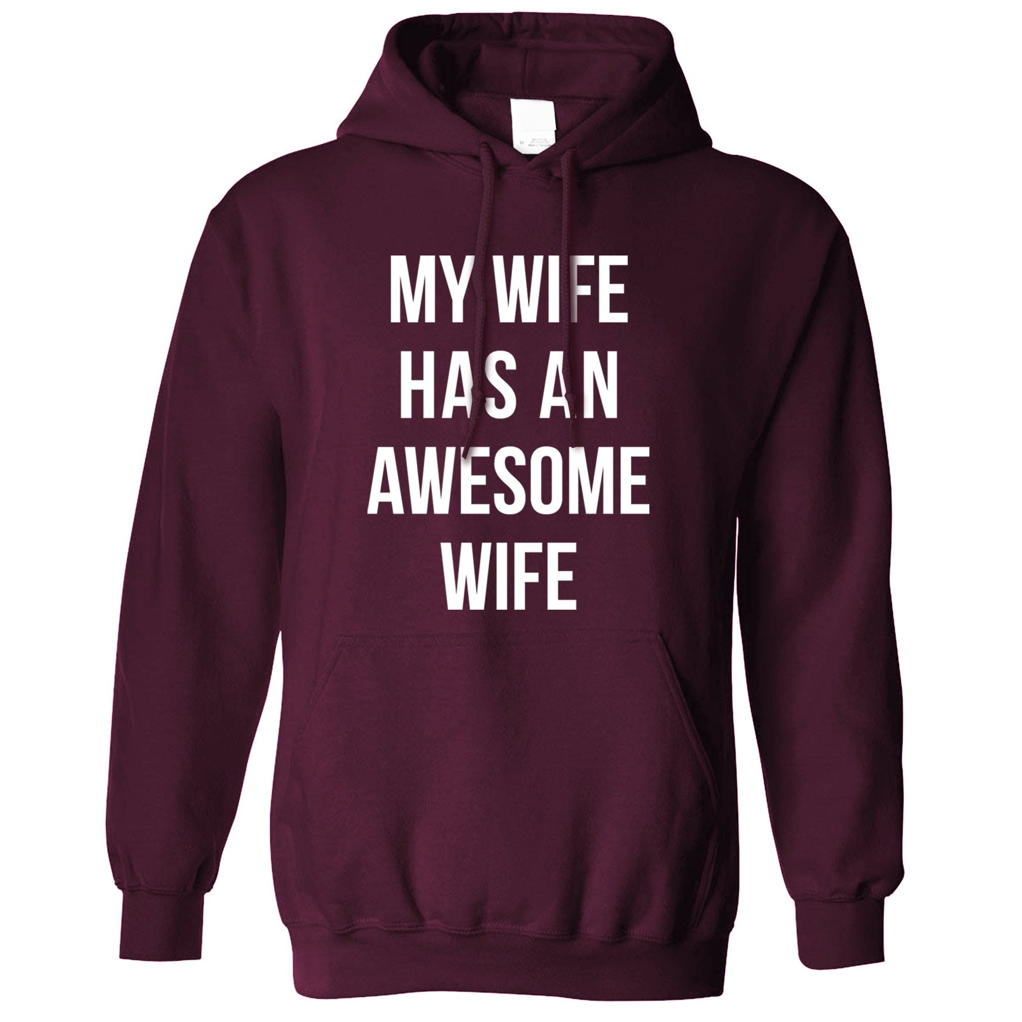 Joke Couples Hoodie My Wife Has An Awesome Wife Hooded Jumper - Shirtbox