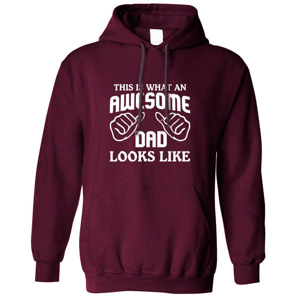What An Awesome Dad Looks Like Hoodie – Shirtbox