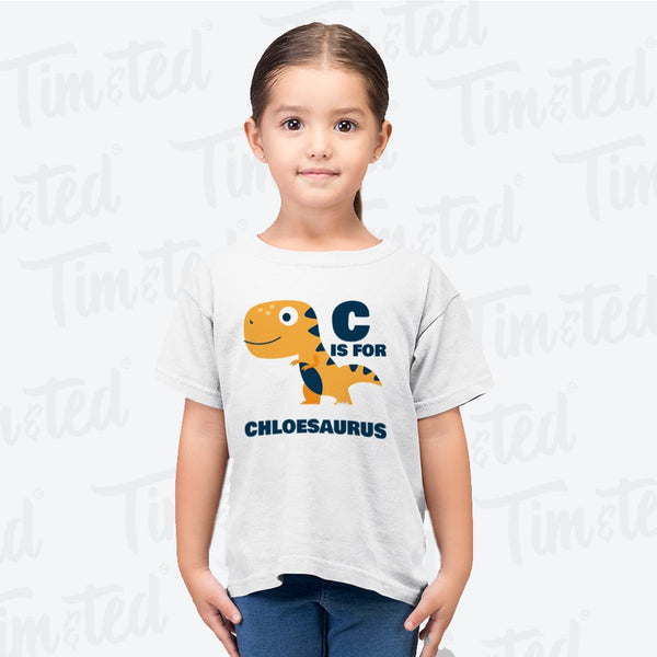 C is for Chloe-saurus Dinosaur Kids T Shirt – Shirtbox