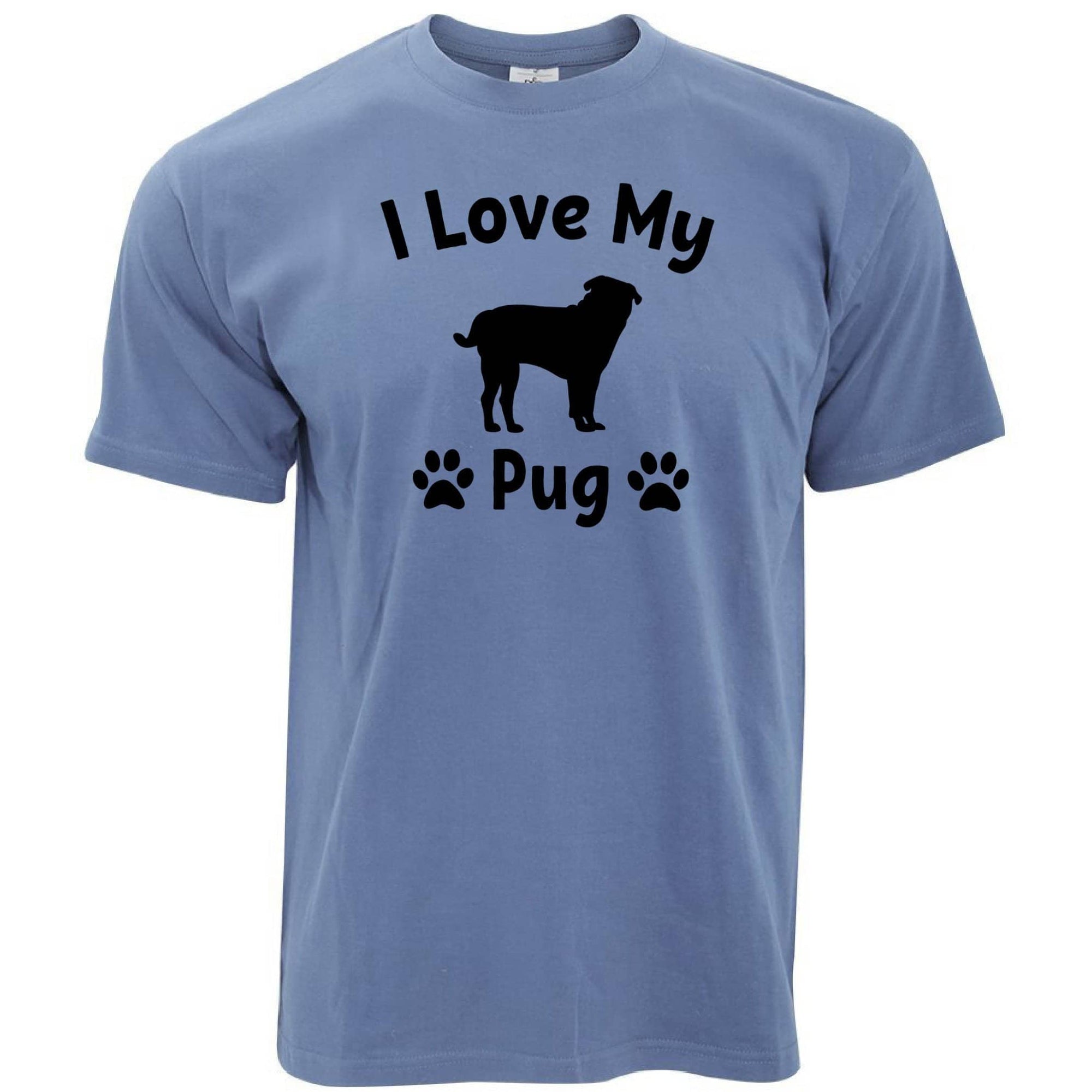 Dog Owner T Shirt I Love My Pug Slogan - Shirtbox