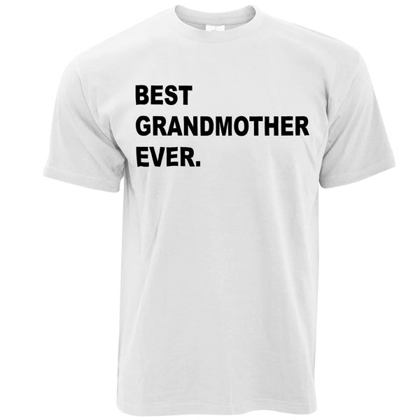 Best Grandmother Ever T Shirt Parent Family Slogan – Shirtbox