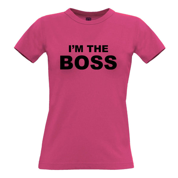 Novelty Vanity Womens T Shirt I'm The Boss Slogan - Shirtbox