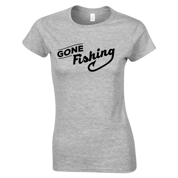 Gone Fishing Womens T Shirt – Shirtbox