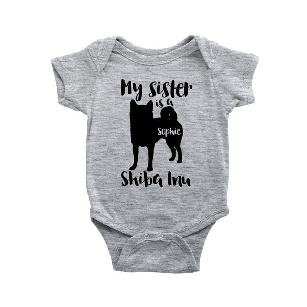 My Sister Is A Shiba Inu Baby Onesie Personalized Dog Baby Bodysuit Baby T Shirt