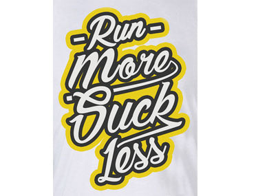 'Run More Suck Less' slogan graphic t-shirt design