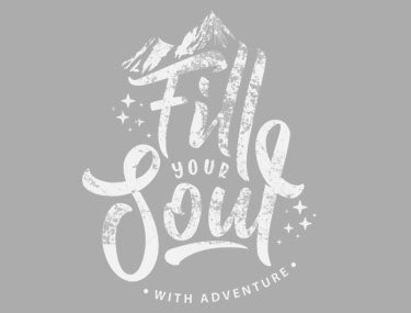 Fill your Soul Adventure Text Design