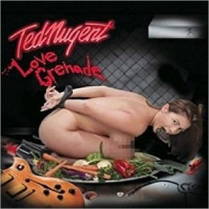 Ted Nugent - Love Grenade