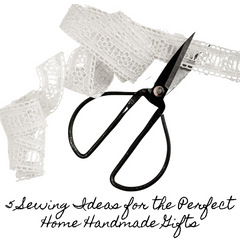 sewing ideas for the home handmade gifts