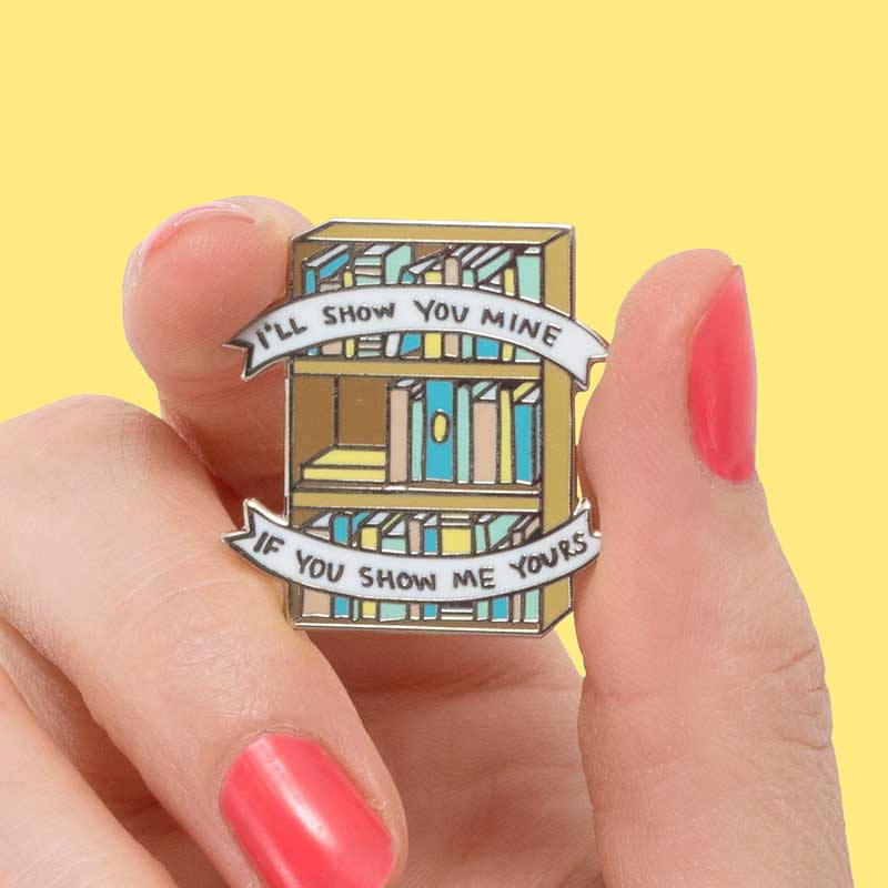 I'll Show You Mine, If You Show Me Yours Bookcase Enamel Pin - punkypins product image