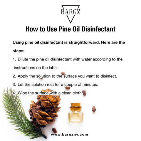 How to Use Pine Oil Disinfectant