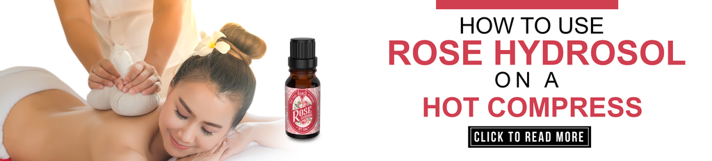 Use Rose Hydrosol on a Hot Compress