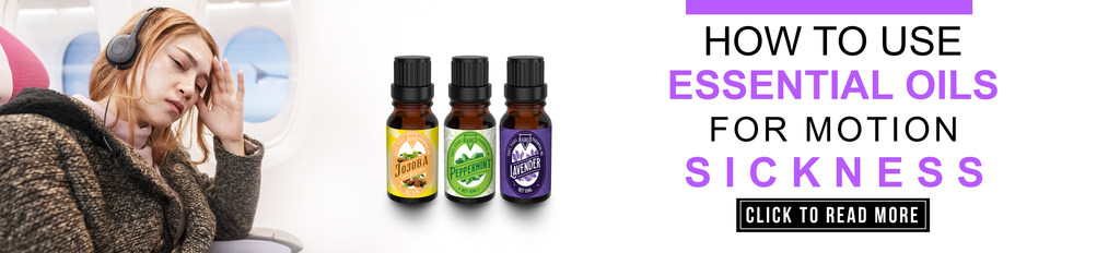 Use Essential Oils for Motion Sickness