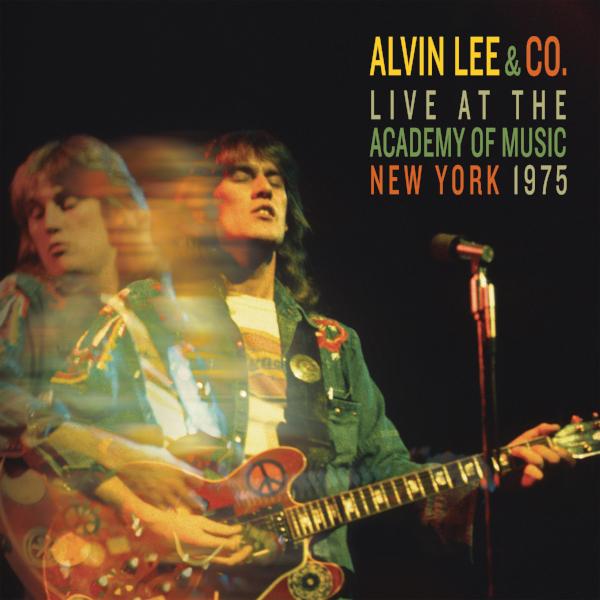 Alvin Lee & Co. Live at The Academy Of Music New York 1975 – Rainman Records