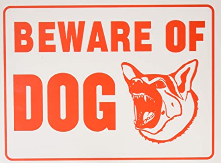 Beware of Dog Home Security Sign