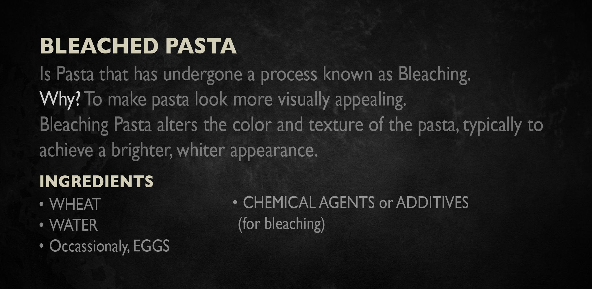 What is Bleached Pasta?