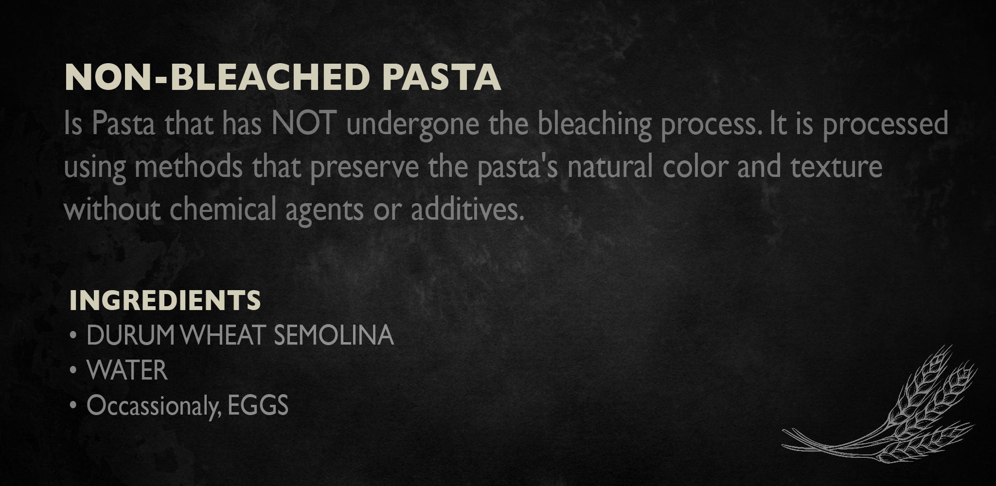 What is non-bleached pasta?