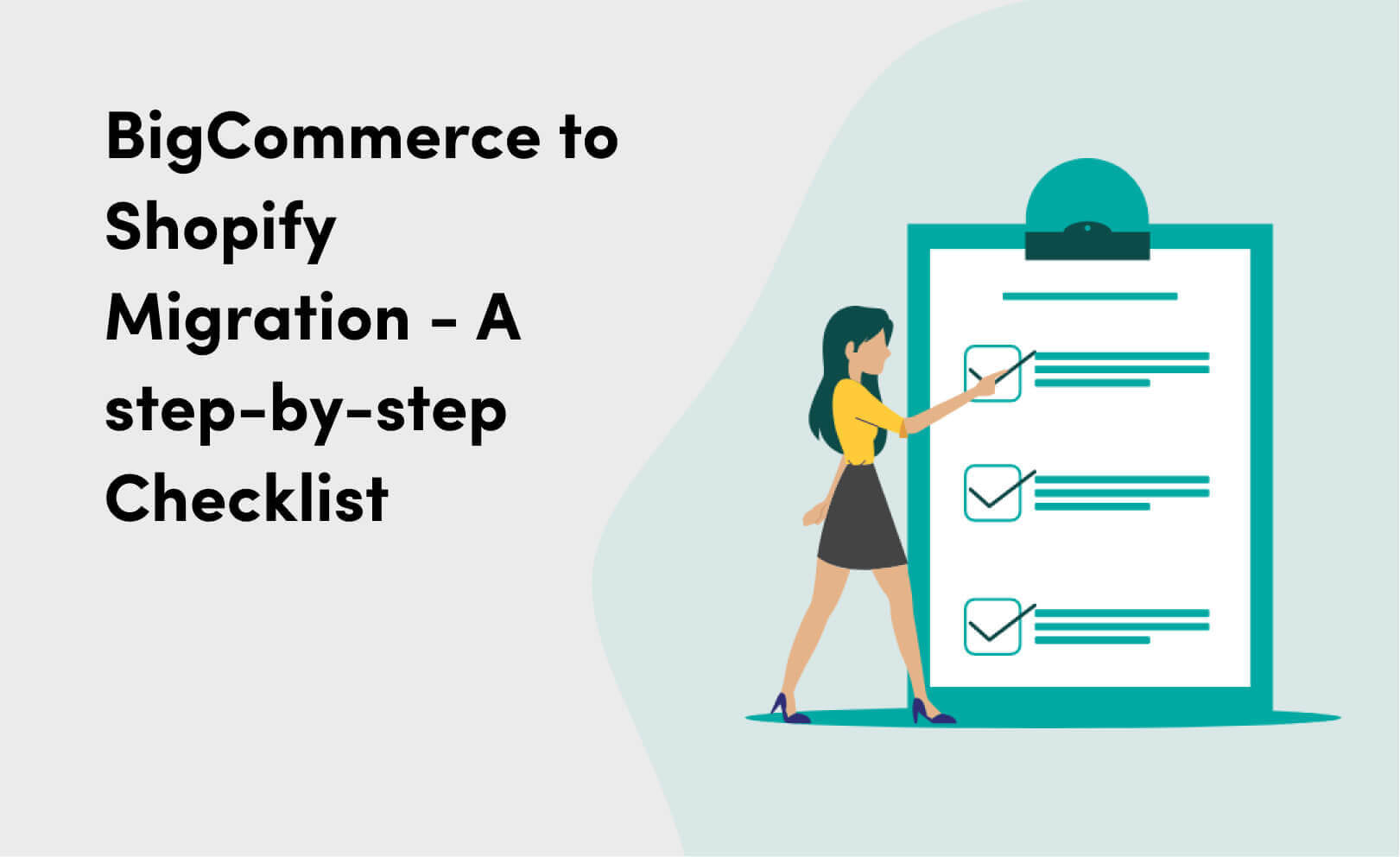 BigCommerce to Shopify Migration Checklist